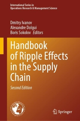 Handbook of Ripple Effects in the Supply Chain Second Edition 2025