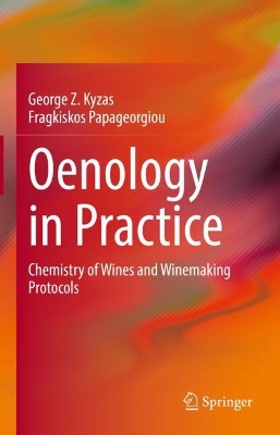Oenology in Practice: Chemistry of Wines and Winemaking Protocols