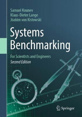 Systems Benchmarking: For Scientists and Engineers Second Edition 2025