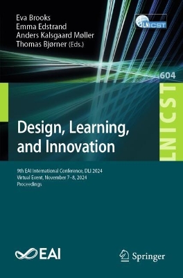 Design, Learning, and Innovation: 9th EAI International Conference, DLI 2024, Virtual Event, November 78,  2024, Proceedings