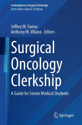 Surgical Oncology Clerkship: A Guide for Senior Medical Students