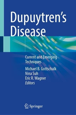 Dupuytren's Disease: Current and Emerging Techniques