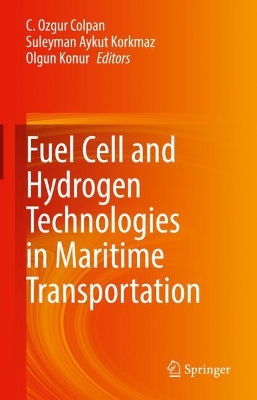 Fuel Cell and Hydrogen Technologies in Maritime Transportation