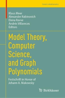 Model Theory, Computer Science, and Graph Polynomials: Festschrift in Honor of Johann A. Makowsky