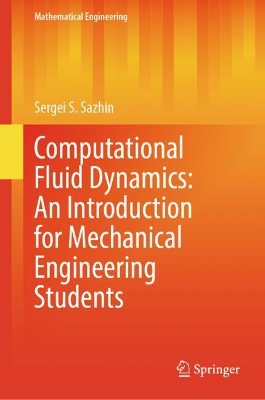 Computational Fluid Dynamics: An Introduction for Mechanical Engineering  Students