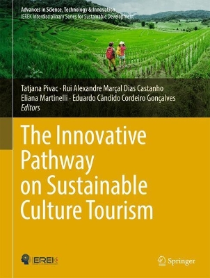 Innovative Pathway on Sustainable Culture Tourism