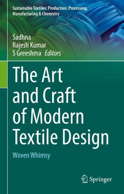 Art and Craft of Modern Textile Design: Woven Whimsy