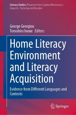 Home Literacy Environment and Literacy Acquisition: Evidence from Different Languages and Contexts