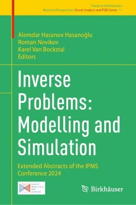 Inverse Problems: Modelling and Simulation: Extended Abstracts of the IPMS Conference 2024