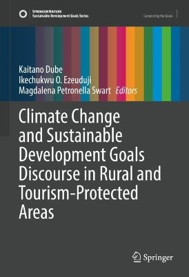 Climate Change and Sustainable Development Goals Discourse in Rural and  Tourism-Protected Areas