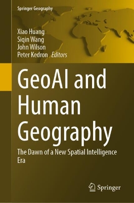 GeoAI and Human Geography: The Dawn of a New Spatial Intelligence Era
