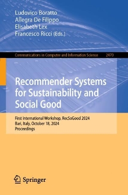 Recommender Systems for Sustainability and Social Good: First International Workshop, RecSoGood 2024, Bari, Italy, October 18, 2024,  Proceedings