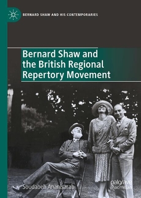 Bernard Shaw and the British Regional Repertory Movement