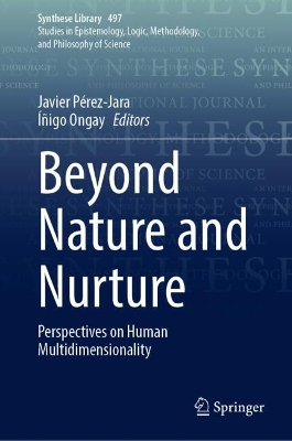 Beyond Nature and Nurture: Perspectives on Human Multidimensionality