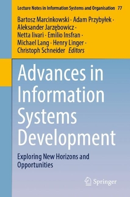 Advances in Information Systems Development: Exploring New Horizons and Opportunities