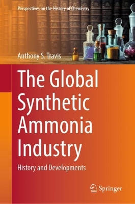 Global Synthetic Ammonia Industry: History and Developments