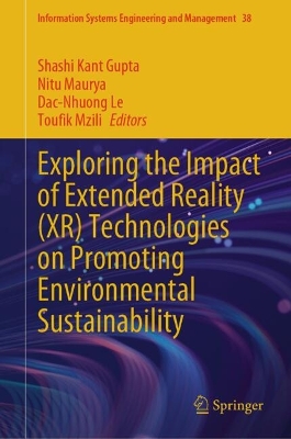 Exploring the Impact of Extended Reality (XR) Technologies on Promoting  Environmental Sustainability