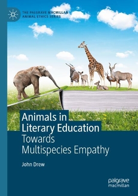 Animals in Literary Education: Towards Multispecies Empathy