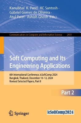 Soft Computing and Its Engineering Applications: 6th International Conference, icSoftComp 2024, Bangkok, Thailand, December  1012, 2024, Revised Selected Papers, Part II