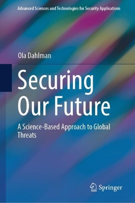 Securing Our Future: A Science-Based Approach to Global Threats