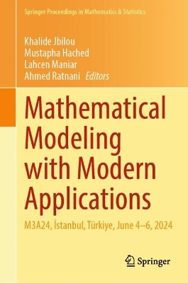 Mathematical Modeling with Modern Applications: M3A24, stanbul, Türkiye, June 46, 2024