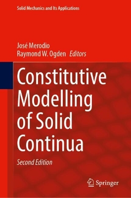 Constitutive Modelling of Solid Continua Second Edition 2025