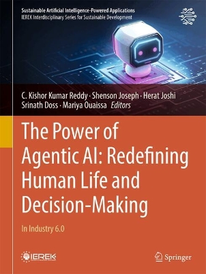 Power of Agentic AI: Redefining Human Life and Decision-Making: In Industry 6.0