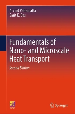 Fundamentals of Nano- and Microscale Heat Transport Second Edition 2025