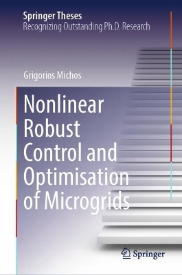 Nonlinear Robust Control and Optimisation of Microgrids