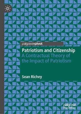 Patriotism and Citizenship: A Contractual Theory of the Impact of Patriotism