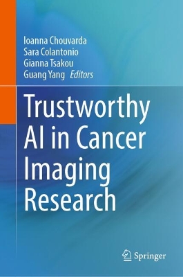 Trustworthy AI in Cancer Imaging Research