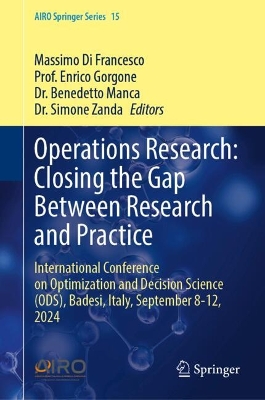 Operations Research: Closing the Gap Between Research and Practice: International Conference on Optimization and Decision Science (ODS), Badesi,  Italy, September 8-12, 2024