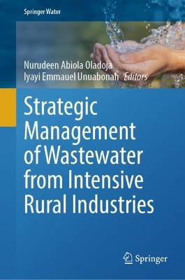 Strategic Management of Wastewater from Intensive Rural Industries