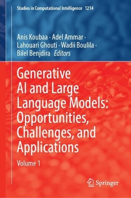 Generative AI and Large Language Models: Opportunities, Challenges, and  Applications: Volume 1