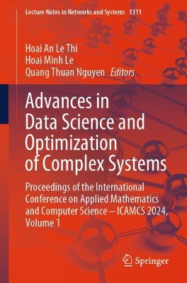 Advances in Data Science and Optimization of Complex Systems: Proceedings of the International Conference on Applied Mathematics and  Computer Science  ICAMCS 2024, Volume 1