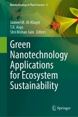 Green Nanotechnology Applications for Ecosystem Sustainability