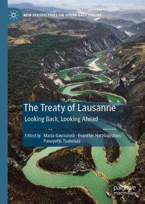 Treaty of Lausanne: Looking Back, Looking Ahead