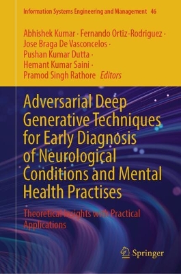 Adversarial Deep Generative Techniques for Early Diagnosis of Neurological  Conditions and Mental Health Practises: Theoretical Insights with Practical Applications