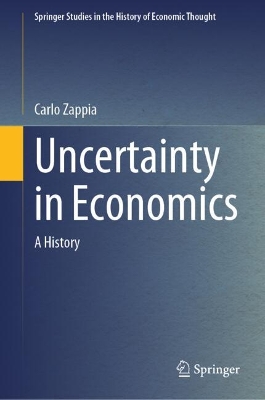 Uncertainty in Economics: A History