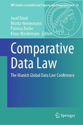 Comparative Data Law: The Munich Global Data Law Conference