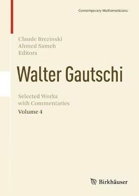 Walter Gautschi, Volume 4: Selected Works with Commentaries
