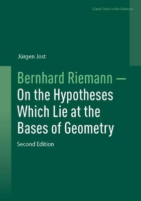 Bernhard Riemann  On the Hypotheses Which Lie at the Bases of Geometry Second Edition 2025