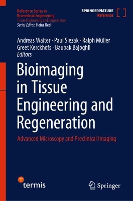 Bioimaging in Tissue Engineering and Regeneration: Advanced Microscopy and Preclinical Imaging