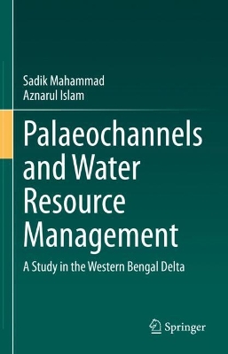 Palaeochannels and Water Resource Management: A Study in the Western Bengal Delta