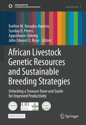 African Livestock Genetic Resources and Sustainable Breeding Strategies: Unlocking a Treasure Trove and Guide for Improved Productivity