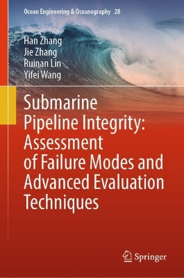 Submarine Pipeline Integrity: Assessment of Failure Modes and Advanced  Evaluation Techniques