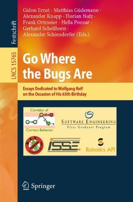 Go Where the Bugs Are: Essays Dedicated to Wolfgang Reif on the Occasion of His 65th Birthday