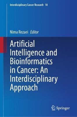 Artificial Intelligence and Bioinformatics in Cancer: An Interdisciplinary  Approach