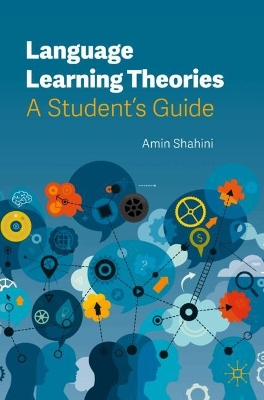 Language Learning Theories: A Students Guide