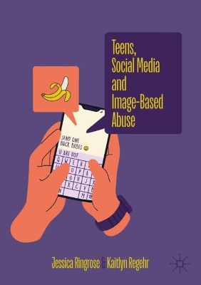 Teens, Social Media and Image-Based Abuse